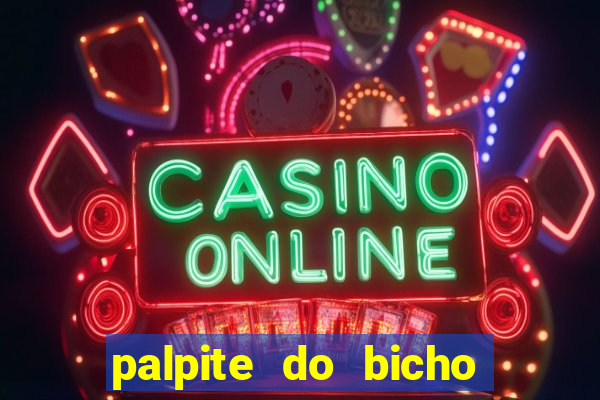 palpite do bicho deu no poste